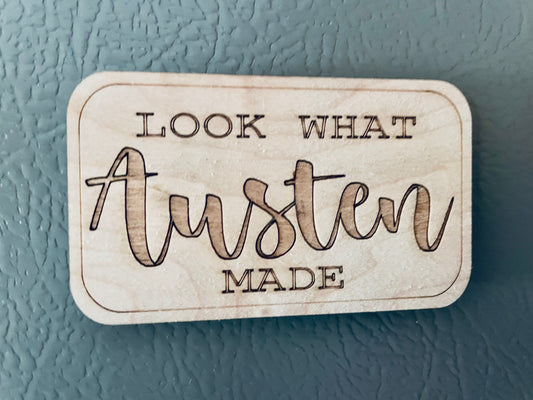 Look what I made magnet